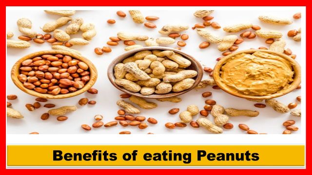 benefits of eating peanuts