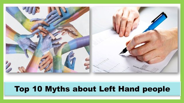 top 10 myths obout left handed people