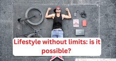  Lifestyle without limits: is it possible?