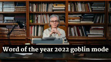 Word of the year 2022 goblin mode